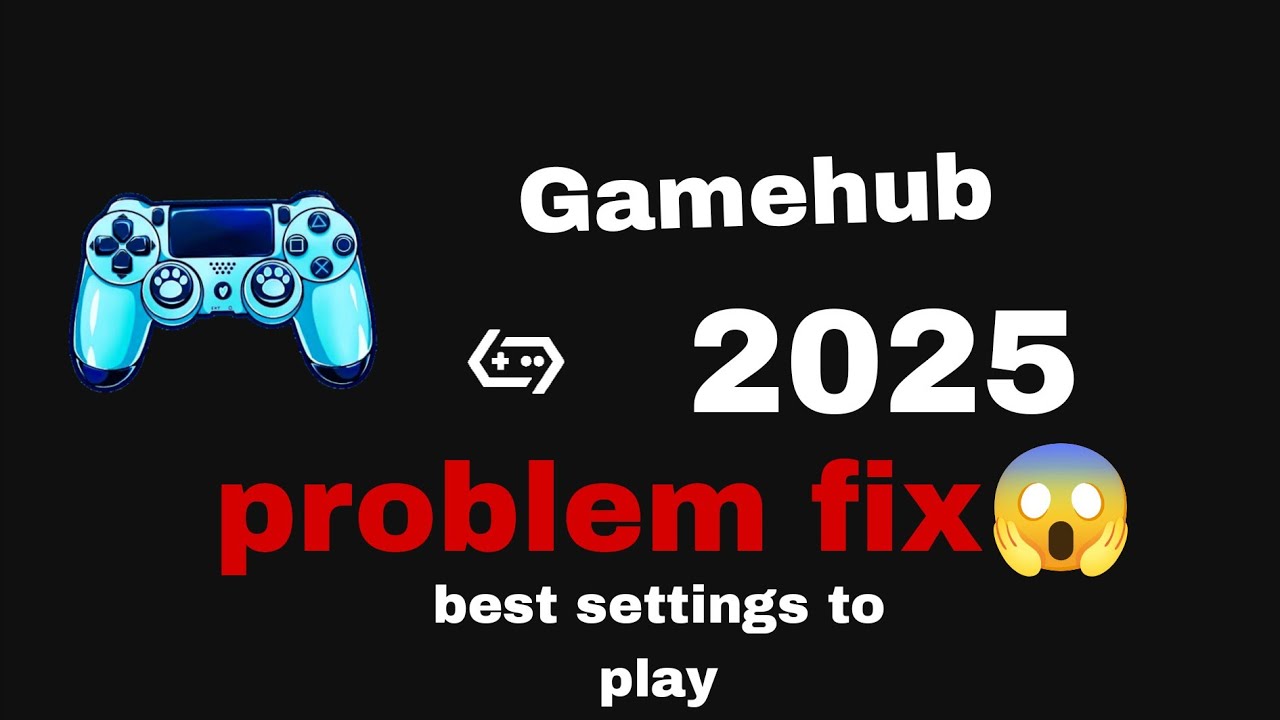 GAMEHUB GAME CRASH ISSUE RESOLVED 👍♥️| Gamehub fix eror all game run smoothly setting|#gamehub#games