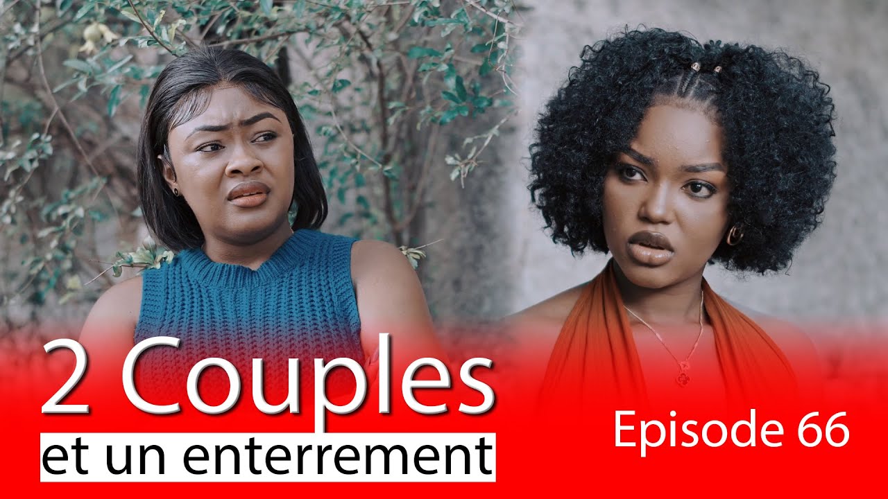 2 COUPLES 👩‍❤️‍👨 ET UN ENTERREMENT 🕊️ PART 66