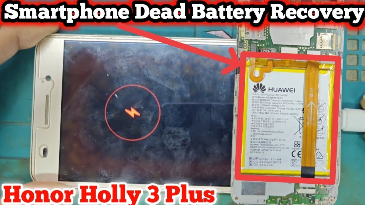 Dead Battery Recovery Honor Holly 3 Plus Battery Fixing, By HM Tec