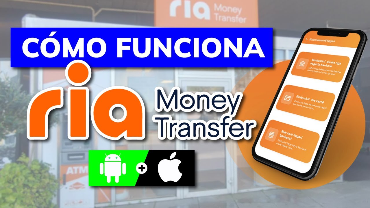 💸 C&oacute;mo Funciona la APP de RIA MONEY TRANSFER en 2026 | Enviar Dinero con Bajas Comisiones
