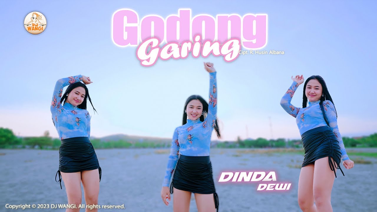 Dj Godong Garing - Dinda Dewi (Official Music Video)