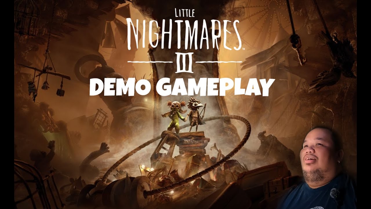 Little Nightmares III Demo Gameplay (TAGALOG Commentary)