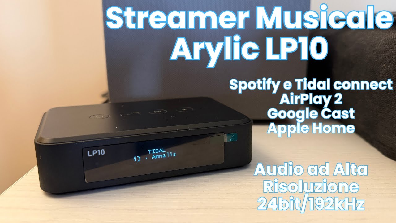 Arylic LP10 - Streamer Musicale con Audio ad Alta Risoluzione 24bit/192kHz - Spotify e Tidal connect