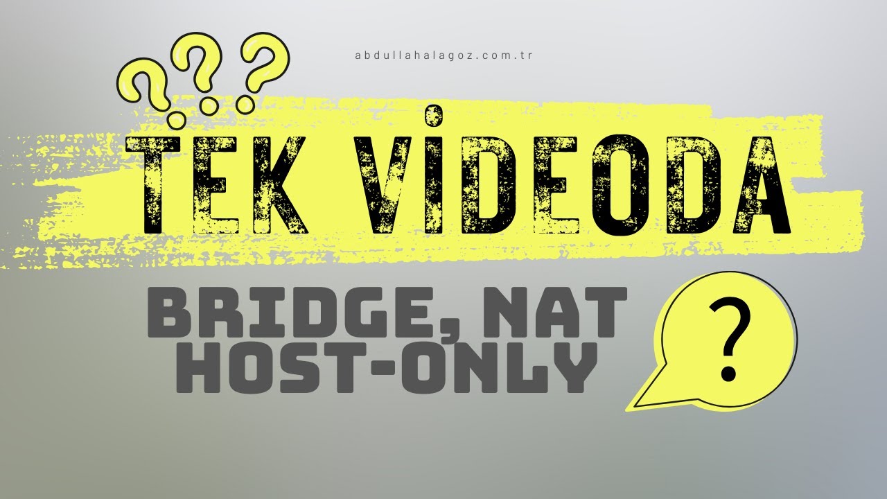 TEK VİDEODA BRIDGE, NAT, HOST ONLY | WM WARE