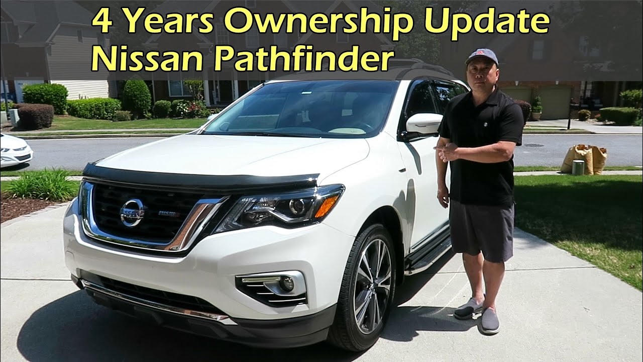 Nissan Pathfinder (2017) - 4 Years Ownership Update