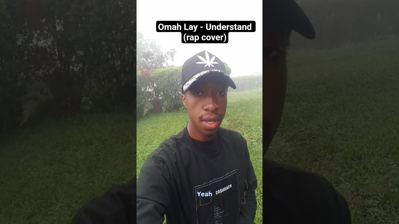 Omah Lay - Understand (rap cover) #africanhiphop #hiphoprap #omahlay #rapcover