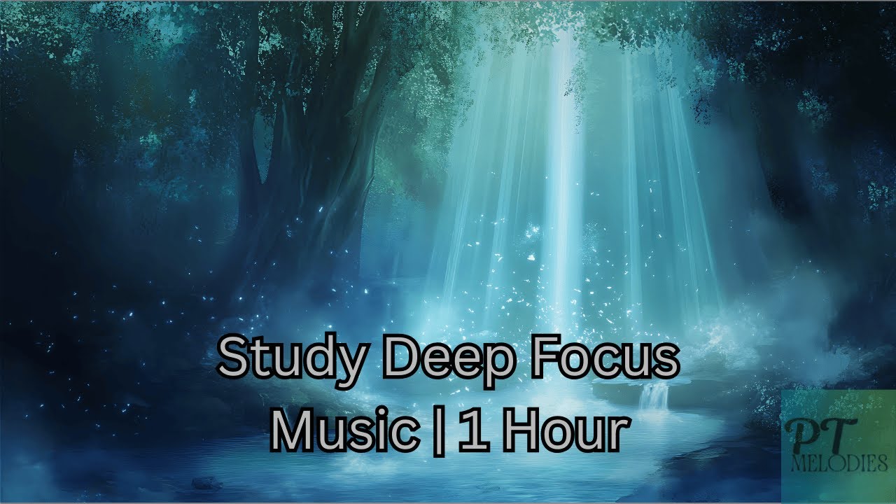 Study Music | Calm Piano for Deep Focus (1 Hour, No Lyrics)
