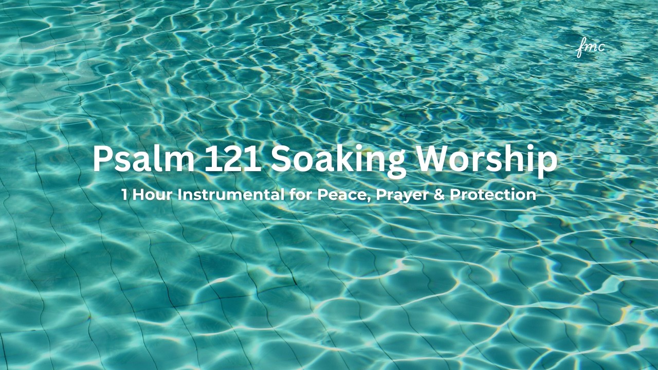 I Lift My Eyes – 1 Hour Instrumental Soaking Worship | Psalm 121 Protection & Peace