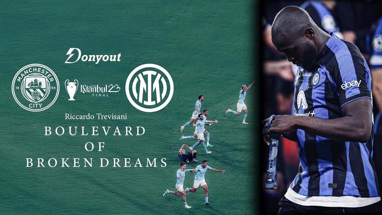 Trevisani: Manchester City - Inter 1-0 “Boulevard of Broken Dreams” 2023