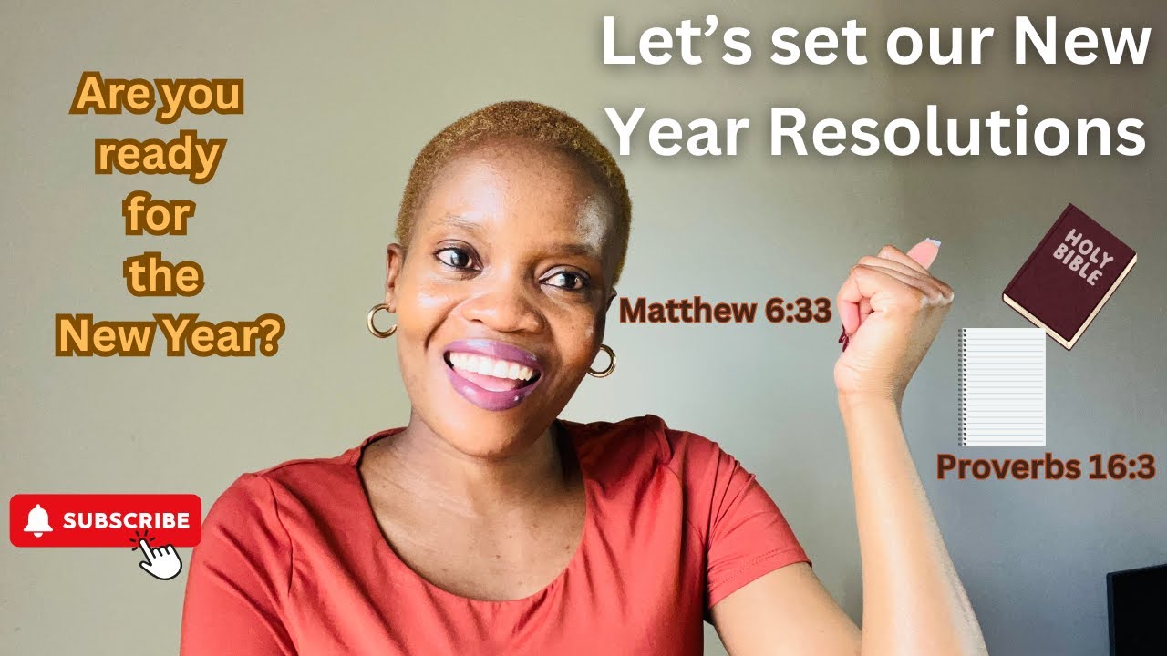 How I set New Year Resolutions and achieve great results//South African YouTuber.