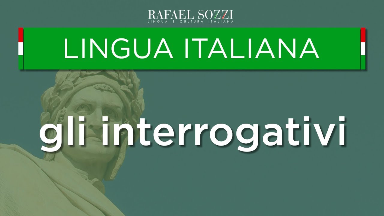 GLI INTERROGATIVI - Como fazer perguntas em italiano - Lingua italiana #16