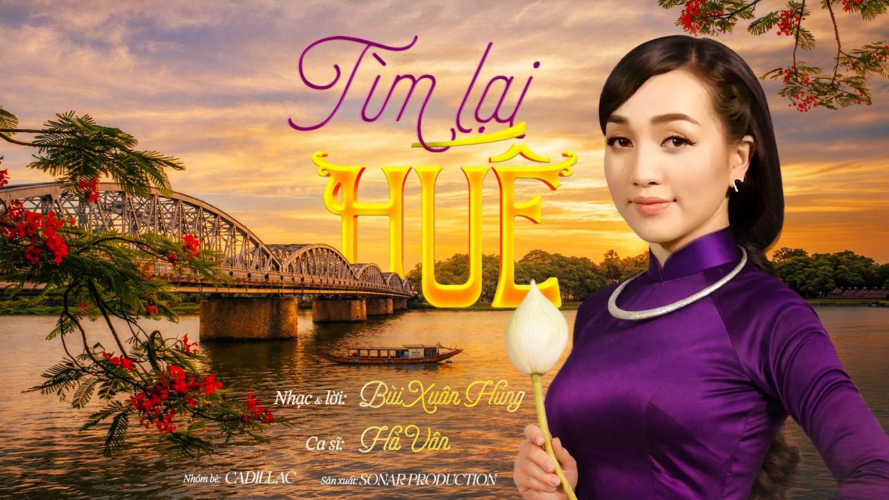 TÌM LẠI HUẾ (Bùi Xuân Hùng) Hà Vân
