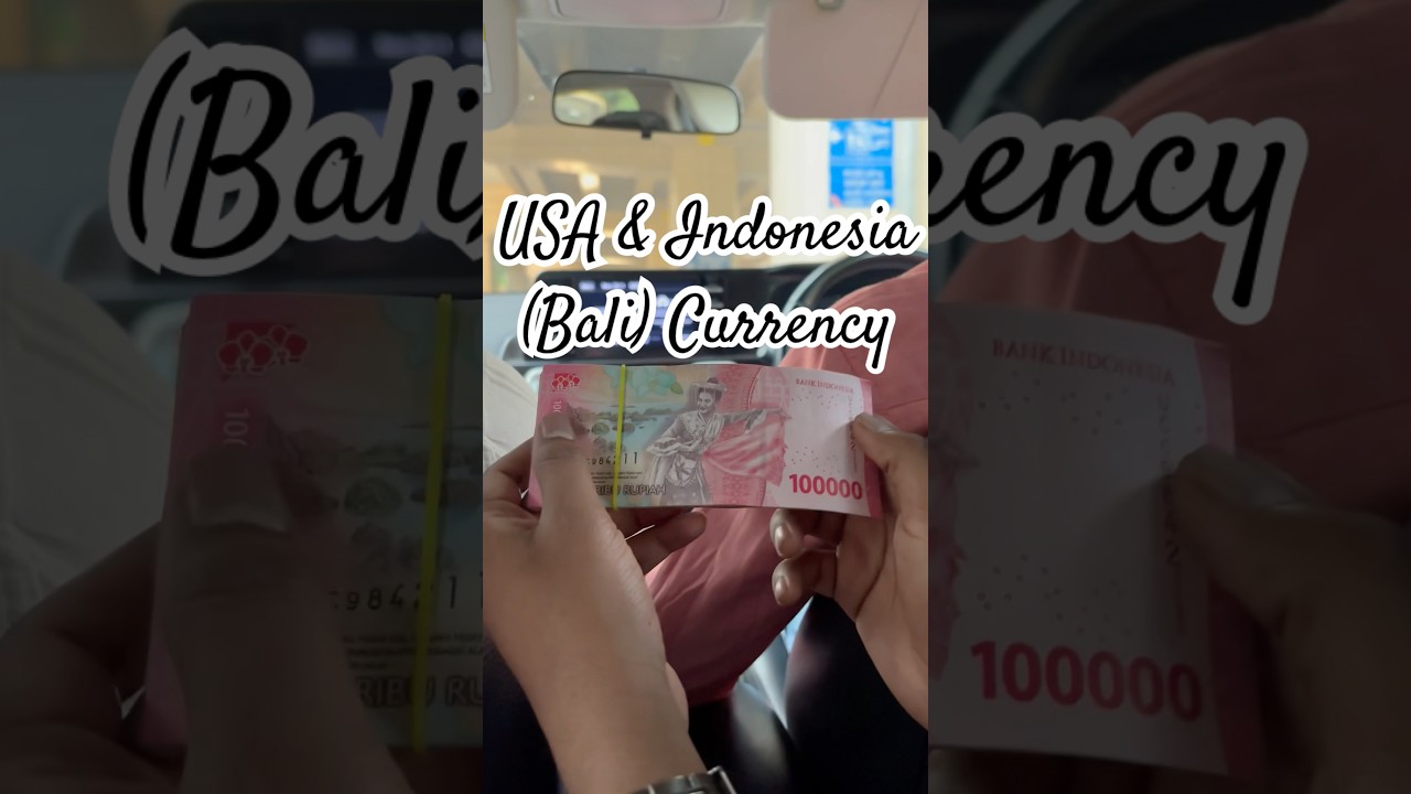 USA & Indonesia(Bali) Currency Exchange 💴  