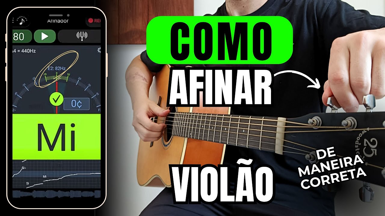 COMO AFINAR O VIOLÃO CORRETAMENTE