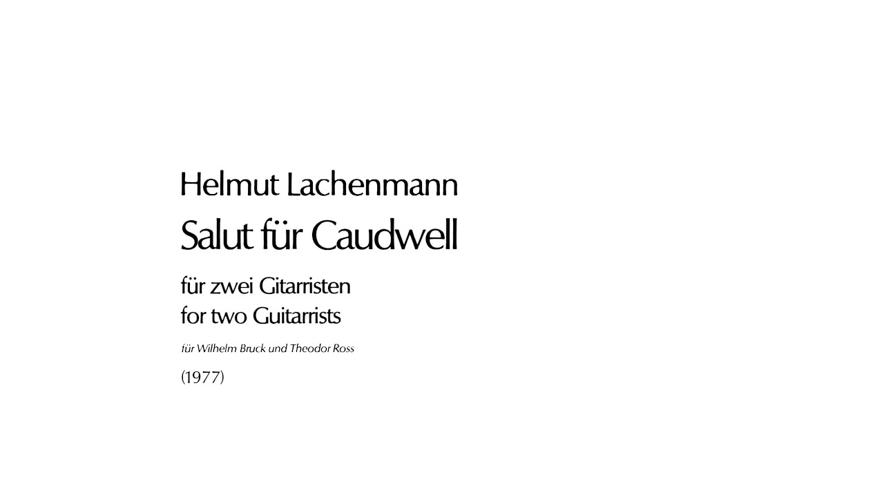 Helmut Lachenmann - Salut für Caudwell (1977) [with score]