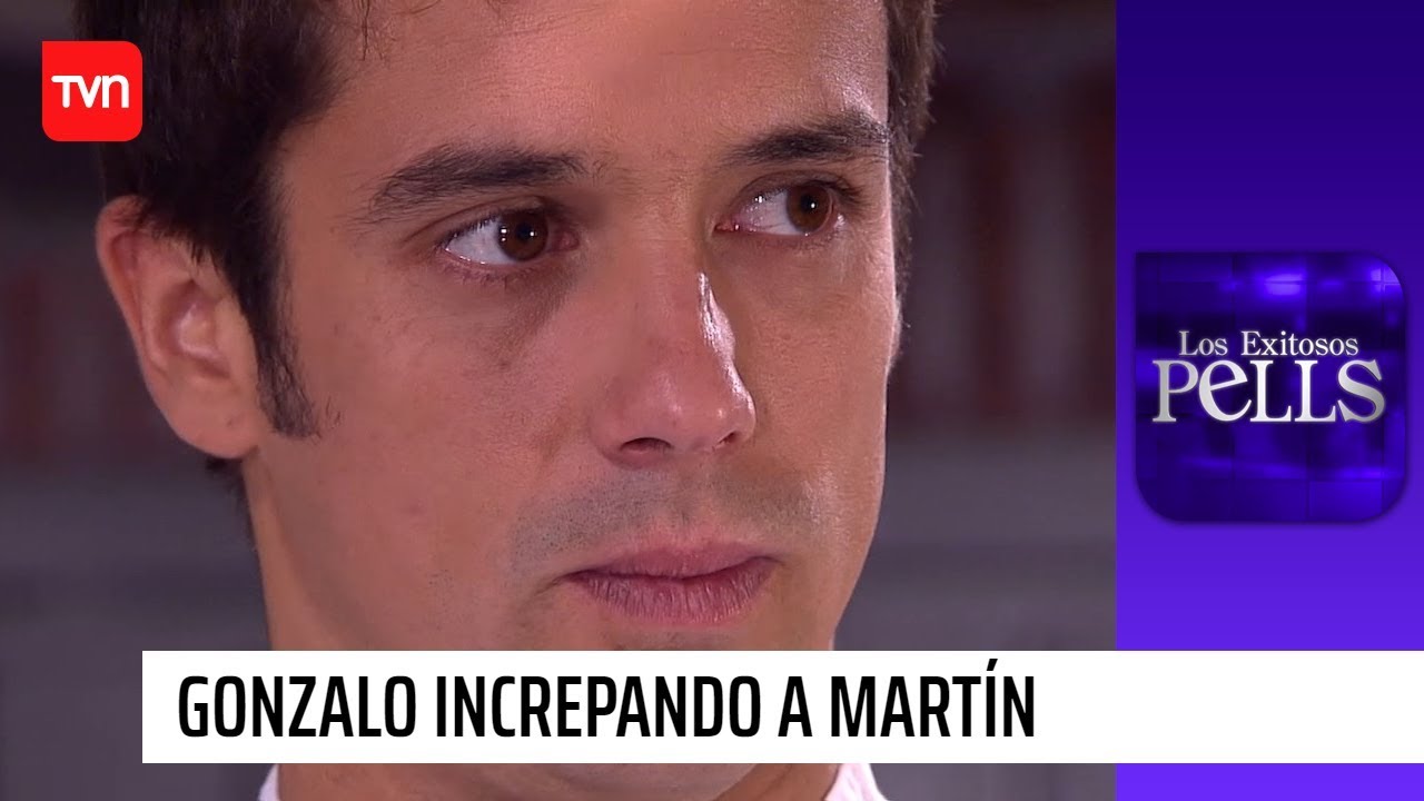 Gonzalo increpando a Martín | Los exitosos Pells - T1E42