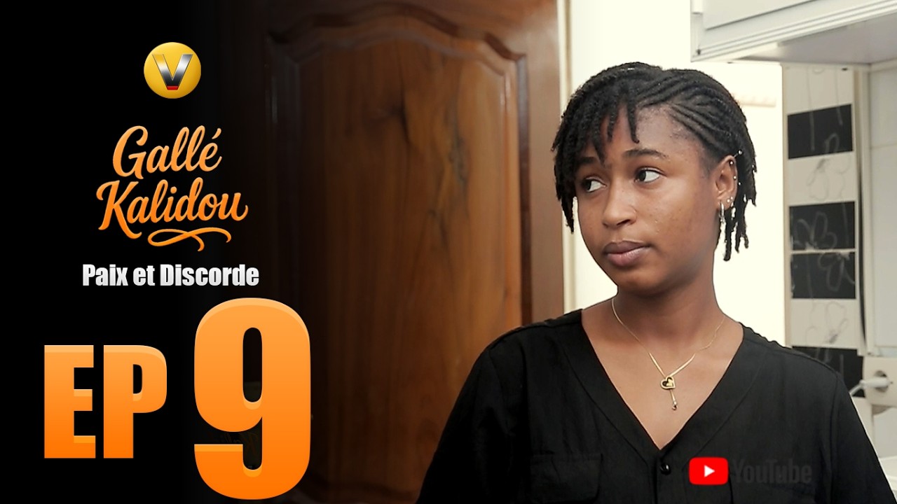 GALLÉ KALIDOU – S01 EPISODE 09 | Kalidou face à un choix impossible, un épisode plein de suspense
