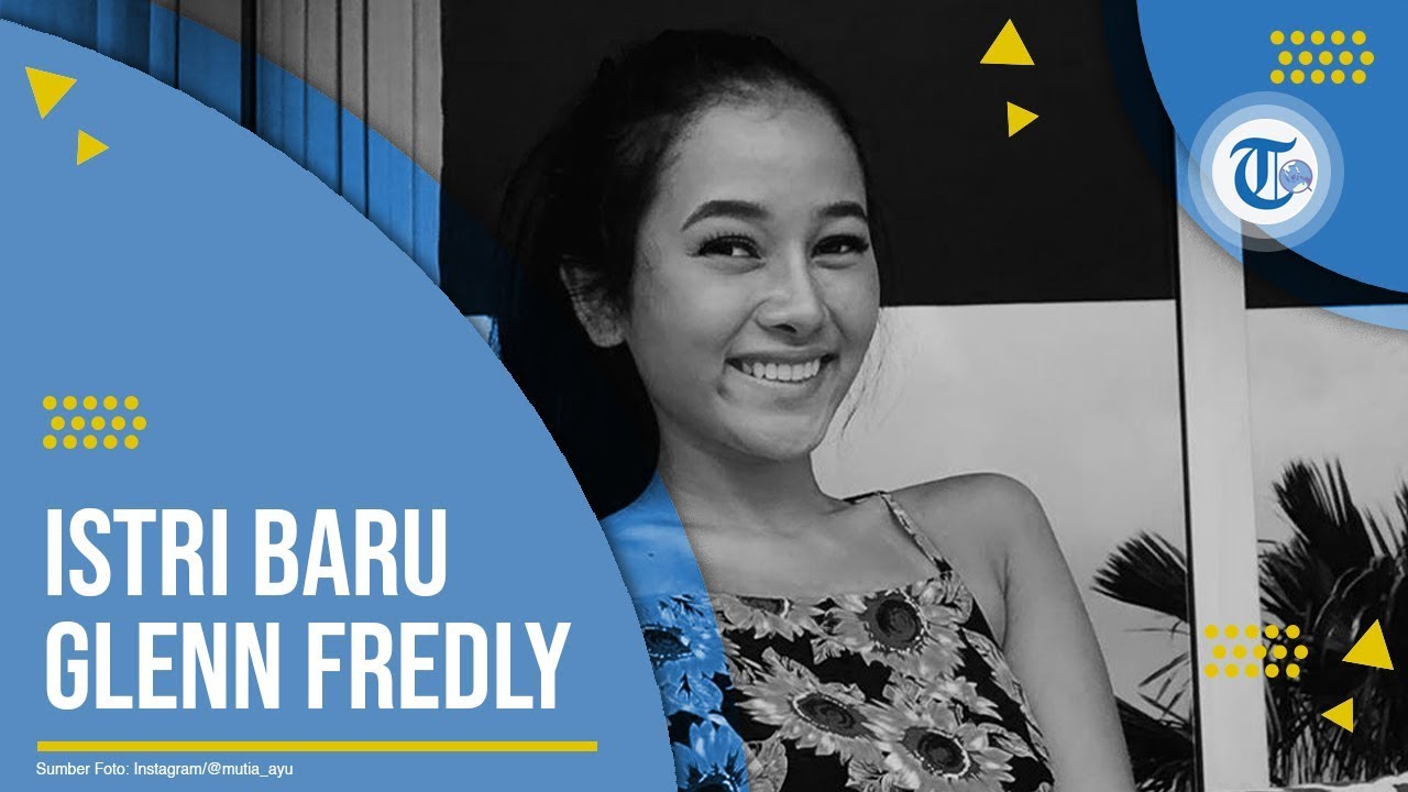 Profil Mutia Ayu - Istri Baru Glenn Fredly