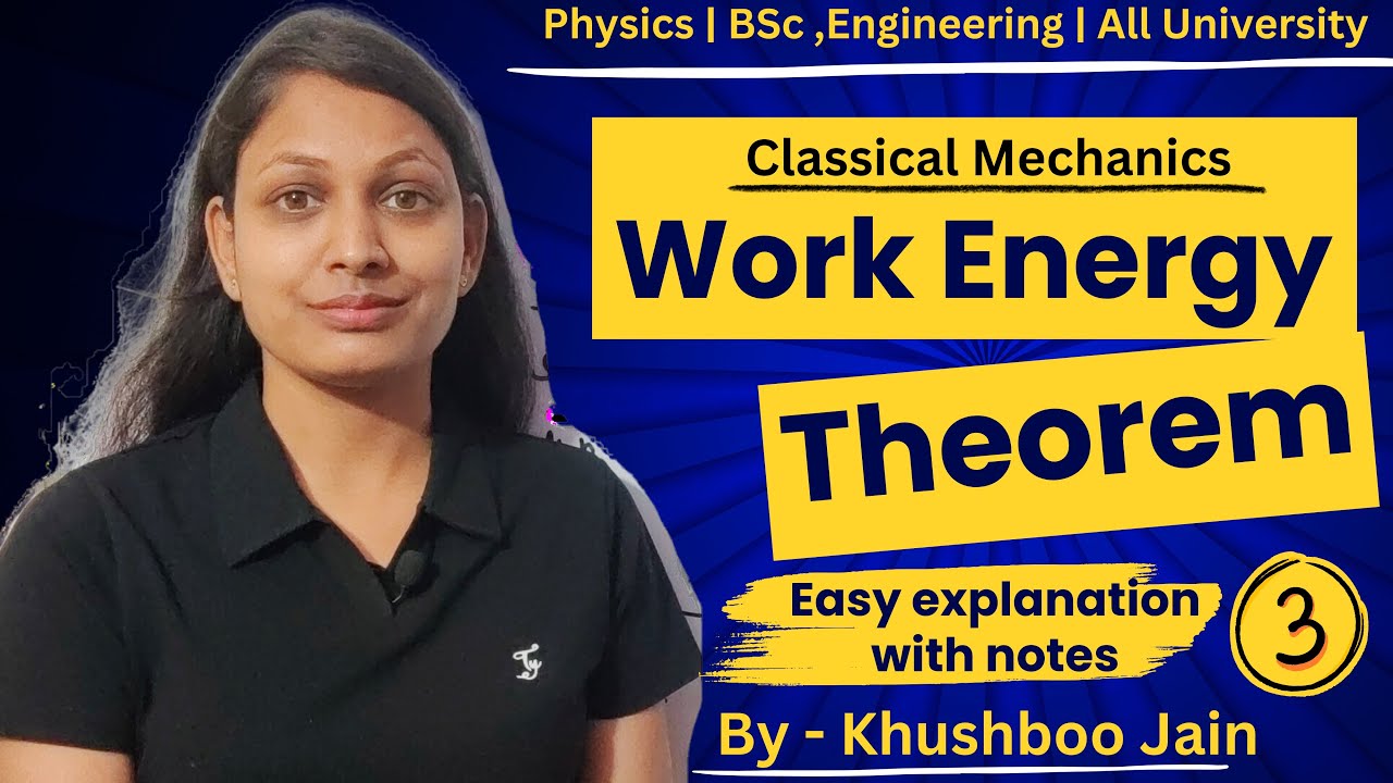 Work Energy Theorem🔥🔥/Conservation of Energy/Mechanics/B.Sc.-1st year/lect.-23 #physics #mechanic