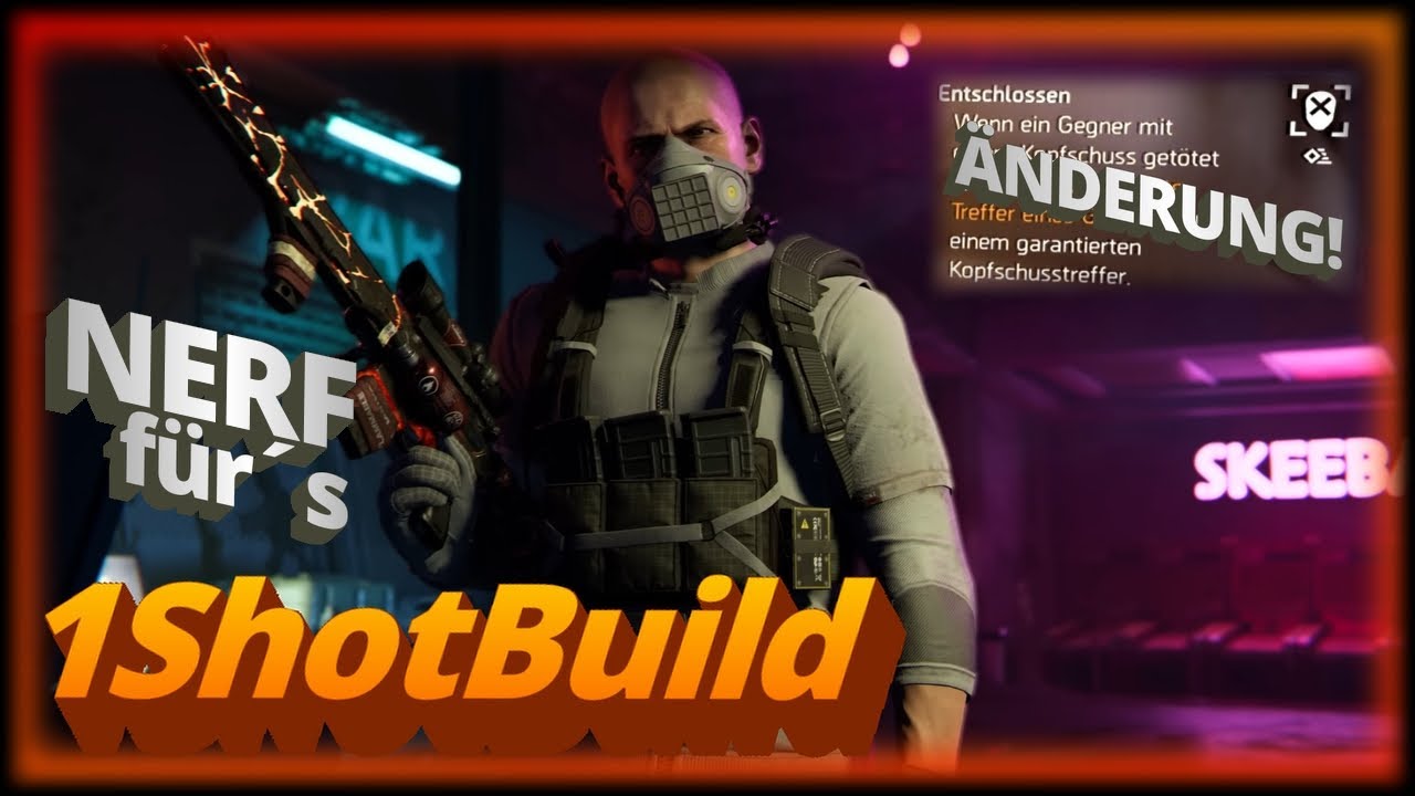 Division 2 - 1 Shot Build Nerf - Talent 