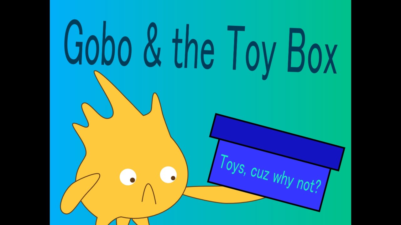 Gobo & the Toy Box