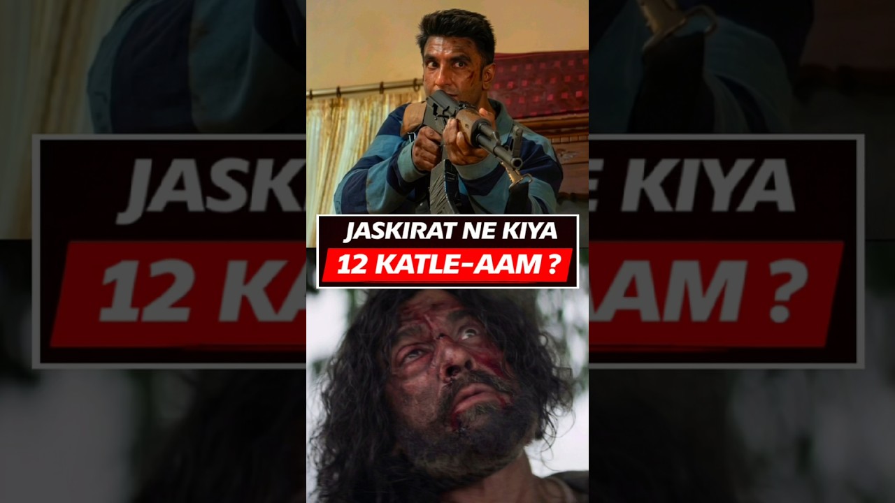 DHURANDHAR 2: Jaskirat Ne 12 Logon Ko Kyun Maara? 😱🪓 | The Bloodiest Origin Story!