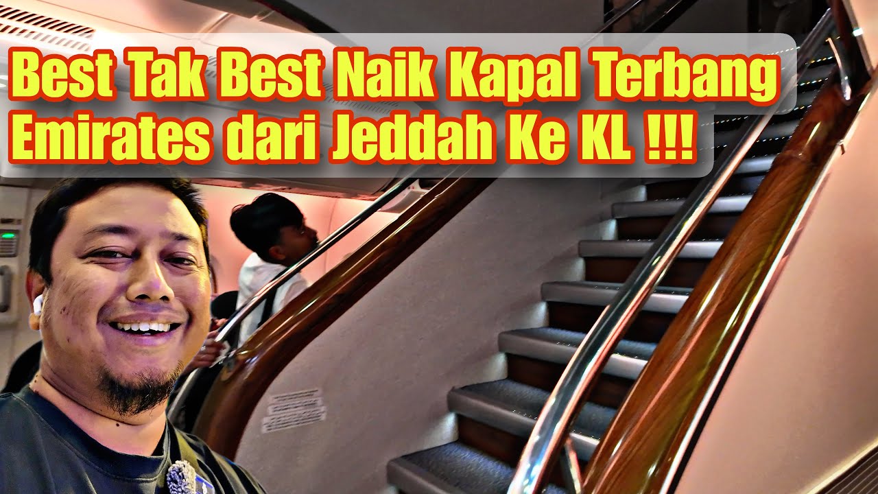 Review Kapal Terbang  Umrah Emirates Jeddah -  Dubai - Kuala Lumpur Airbus 380-800 !!! Transit Dubai