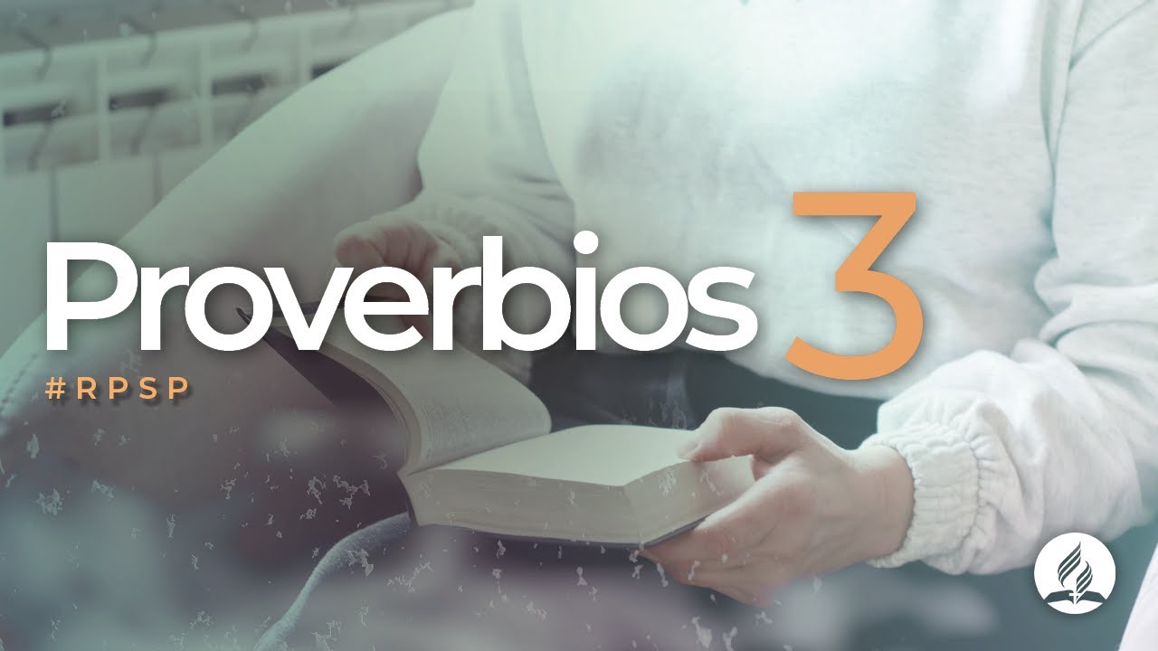 Proverbios 3 -  Reavivados Por Su Palabra | #RPSP