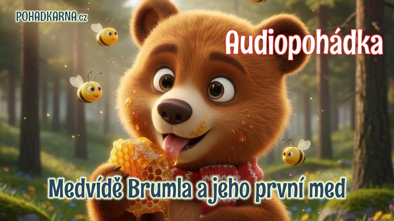 Medvídě Brumla a jeho první med - Audio pohádka na dobrou noc | Pohádka pro děti