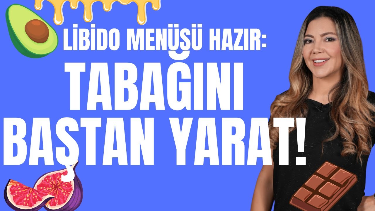 Libido menüsü hazır: Tabağını baştan yarat! I @Op. Dr. Azer Aras Uluğ #libido