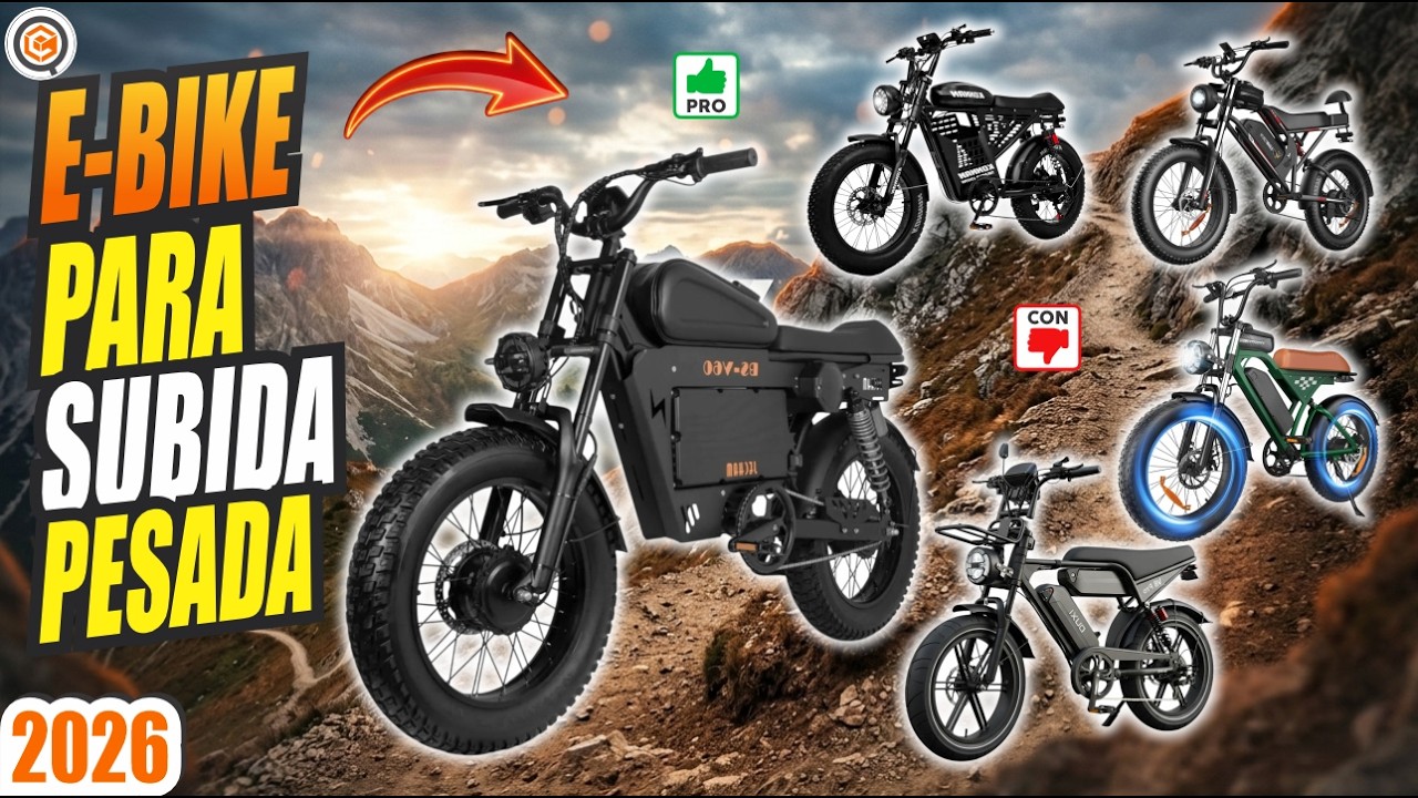 E-Bike para SUBIDA PESADA 2026: TOP 5 