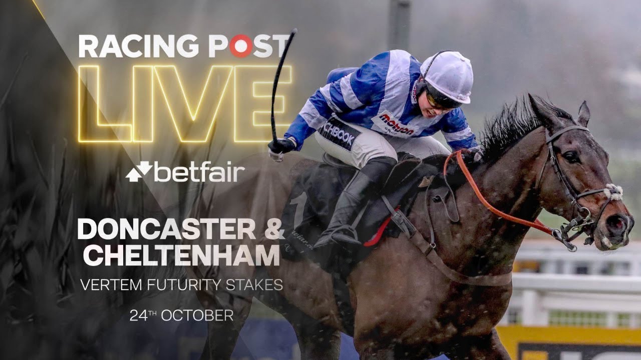 Vertem Futurity Trophy & National Hunt Returns | Cheltenham & Doncaster | Racing Post Live