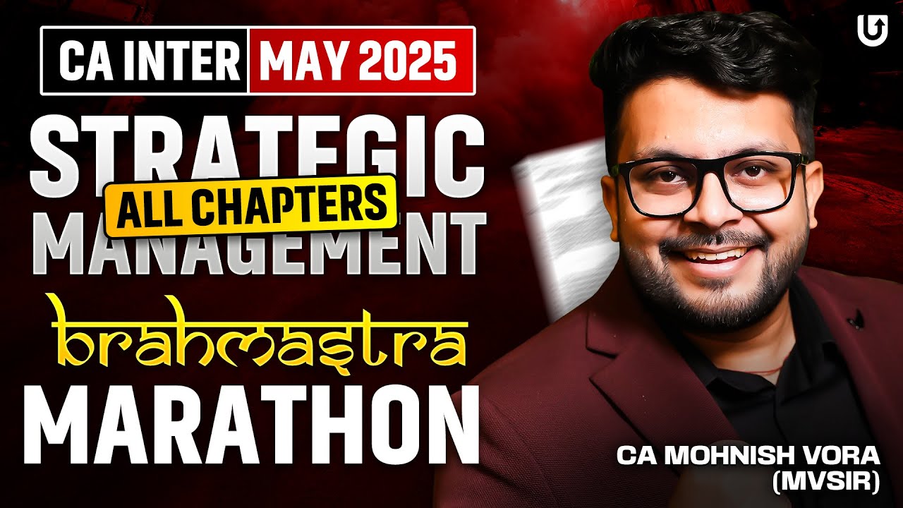 SM Marathon | Chapter 1, 2, 3 & 4 | CA Inter New Syllabus | CA Mohnish Vora