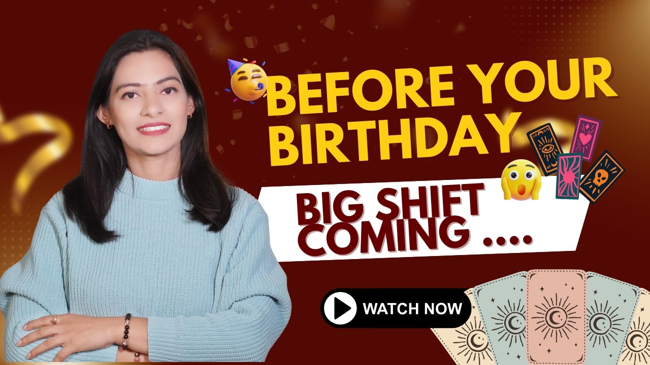 Before Your Next Birthday… THESE Things Will Happen 🎂✨Shocking Birthday Prediction! 🎂 Tarot Reveal