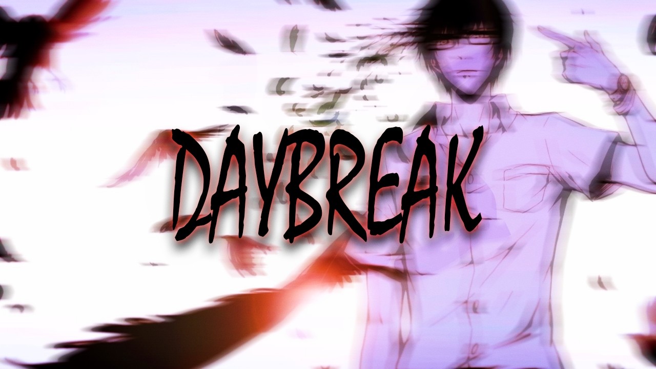 J2Slow - Daybreak (Official AMV)