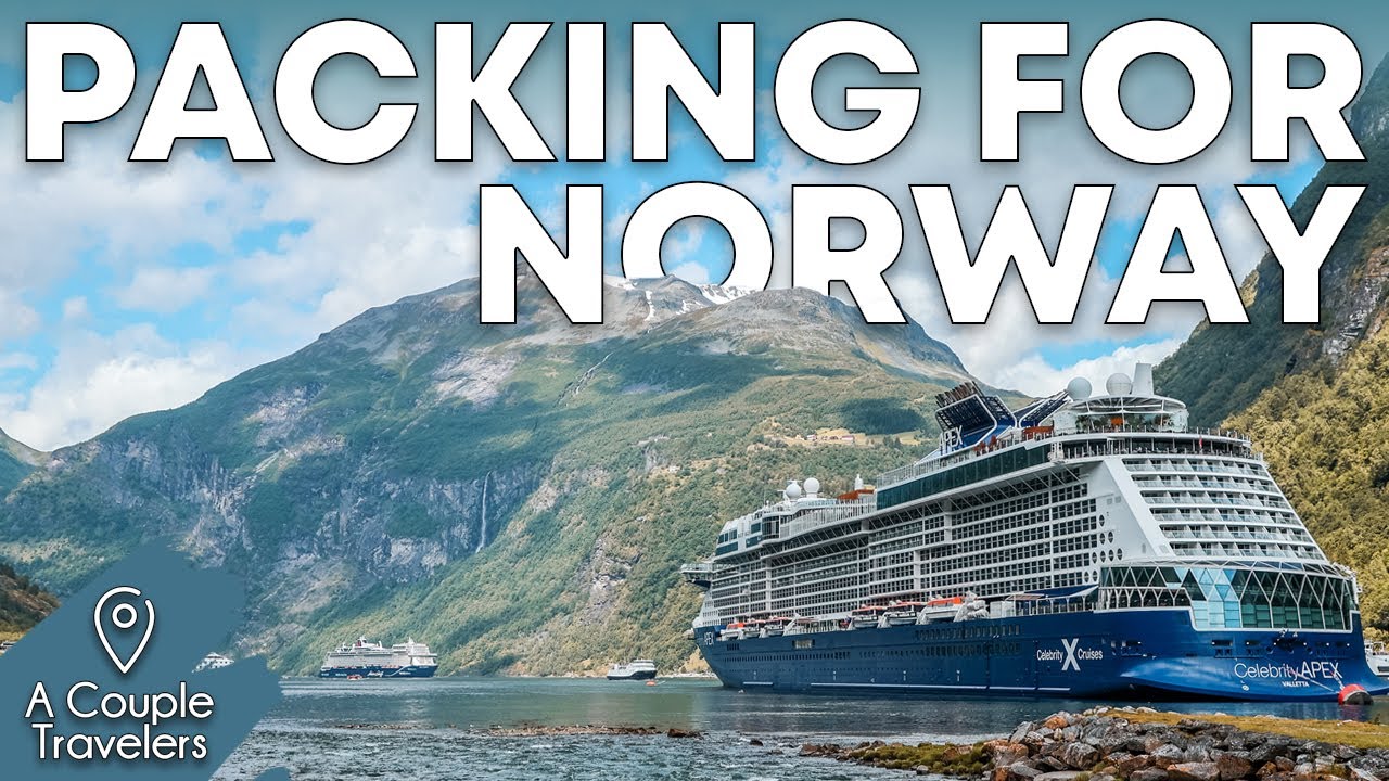 Pack Like a Pro for Norway! | Celebrity Apex Norwegian Fjords Cruise