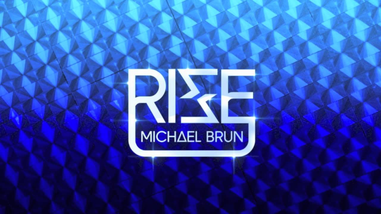 Michaël Brun - Rise (Dirty South Edit)