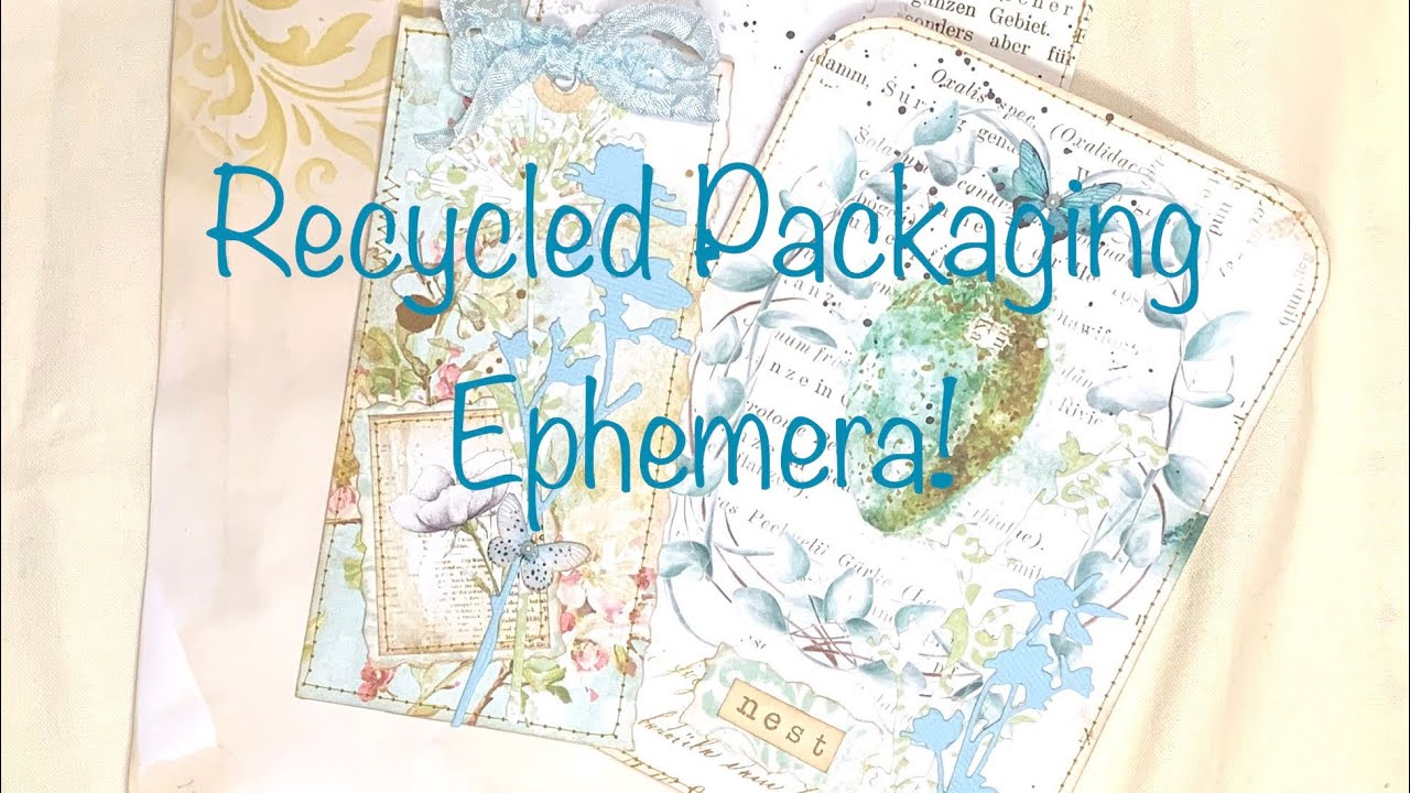 Recycling your packaging into pretty ephemera!
