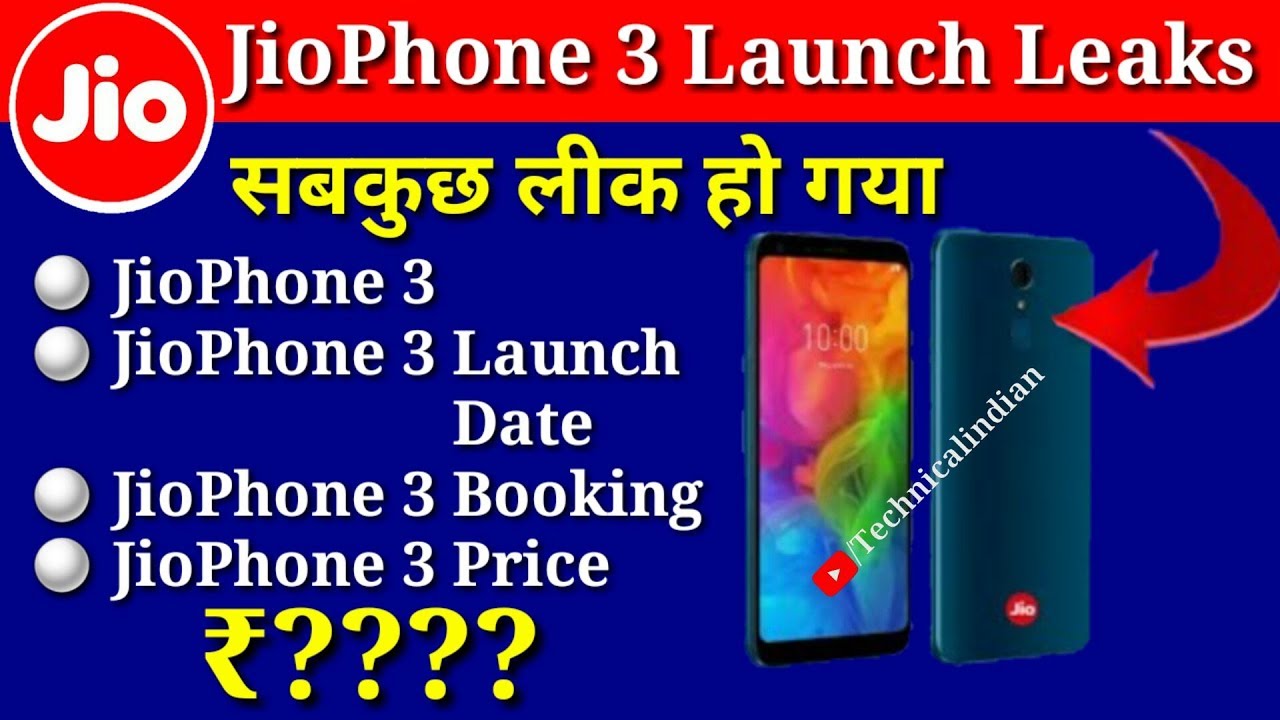 JioPhone 3 Launch Leaks Jio Phone Flex Smartphone Price Jio Phone 3 Booking Date