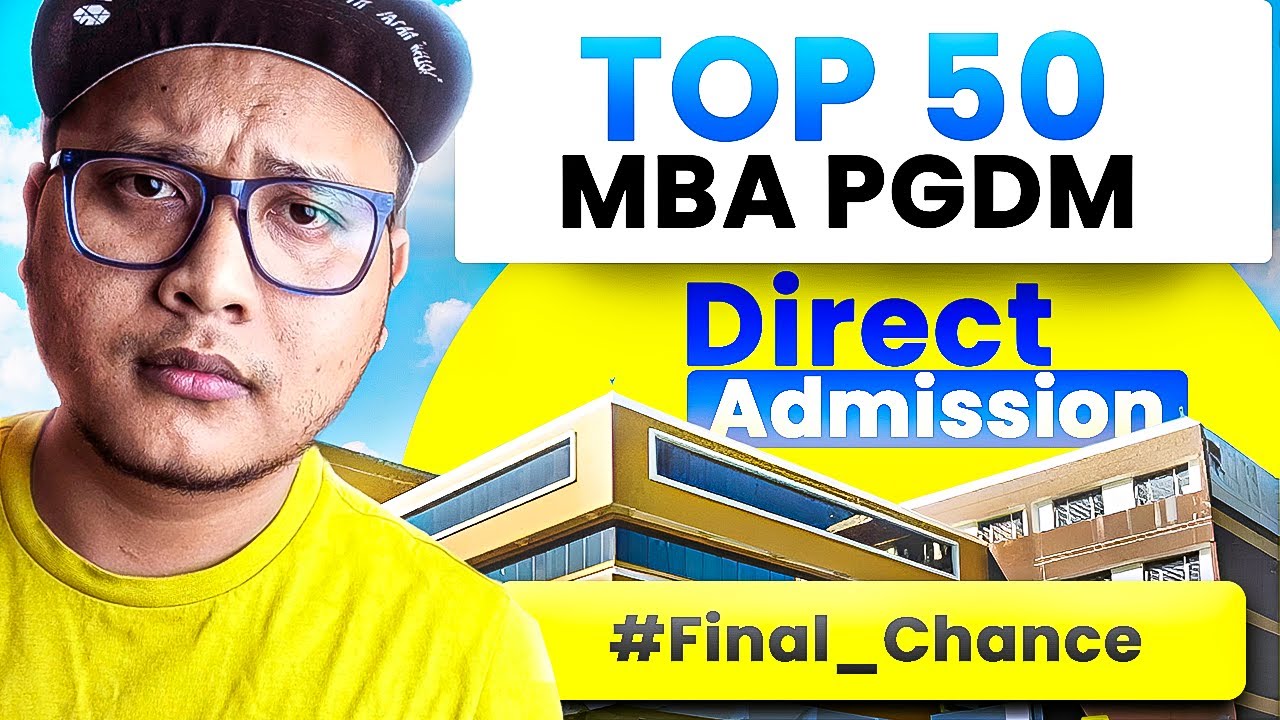 Top 50 MBA Colleges for Direct Admission in 2026 | Last Chance to Apply 😱✅