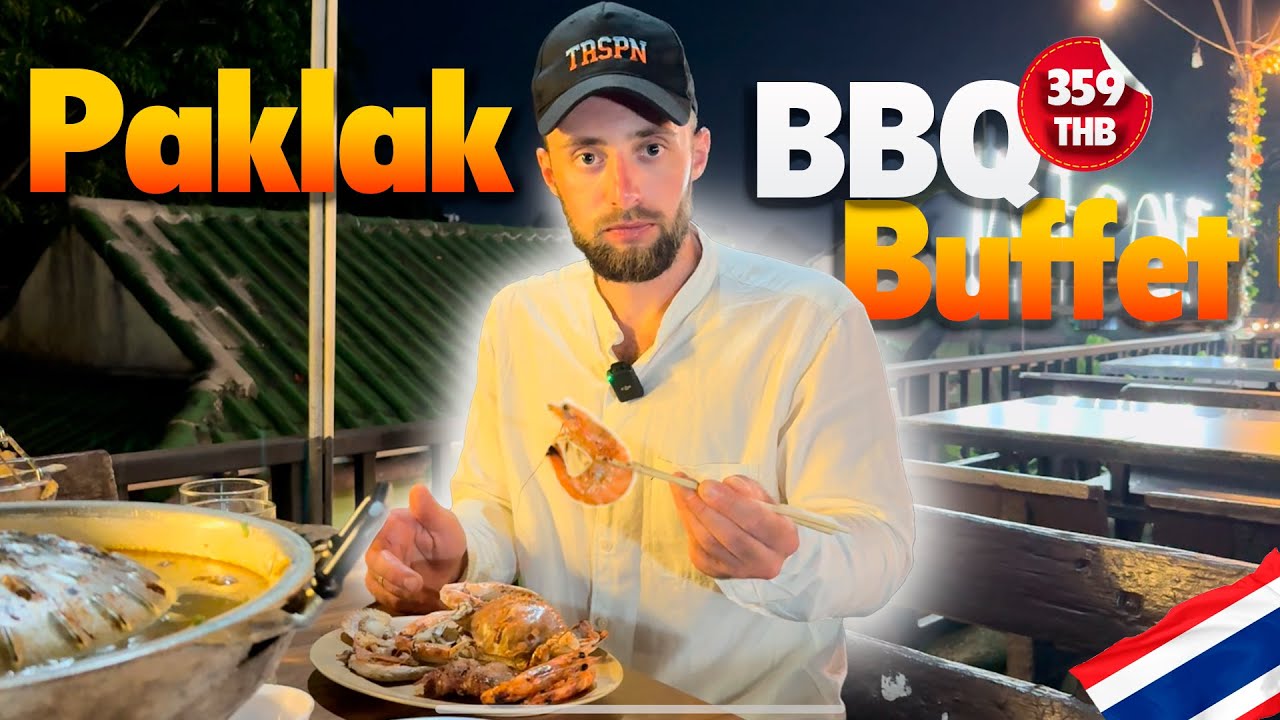 PAKLAK BBQ BUFFET// Безлимитный буфет на Пхукете