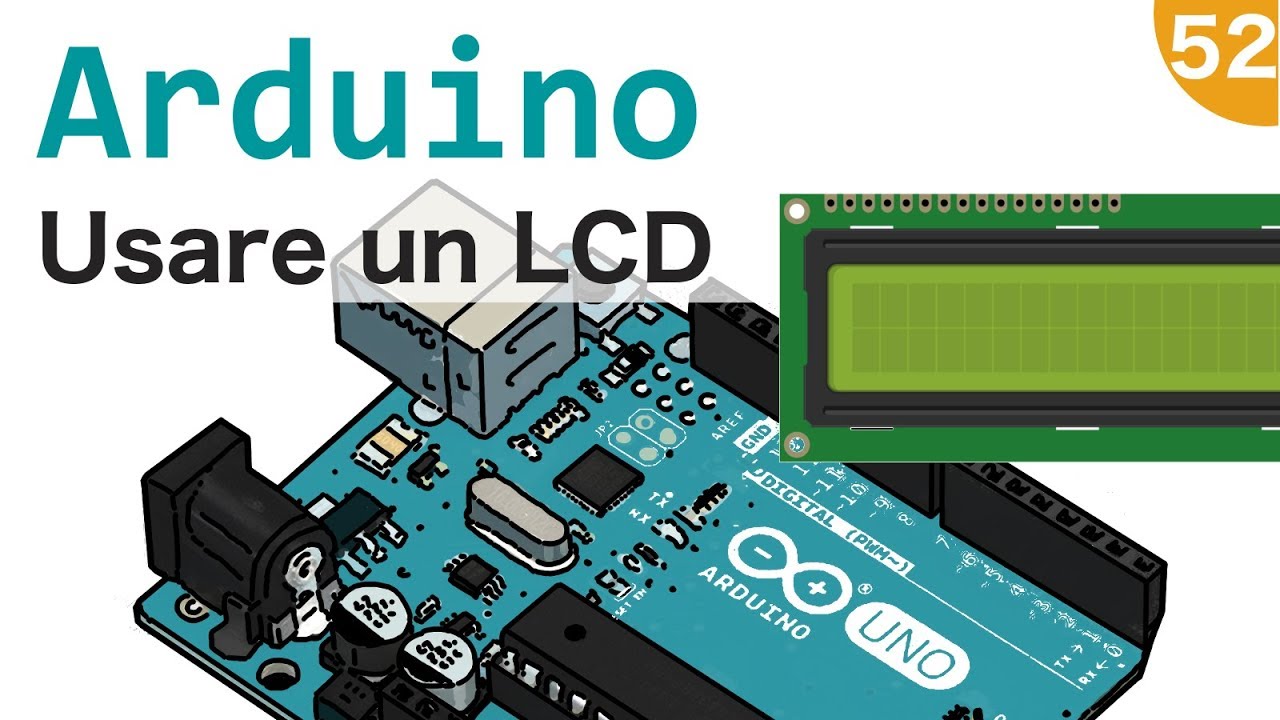 Usare un display LCD con Arduino - #52