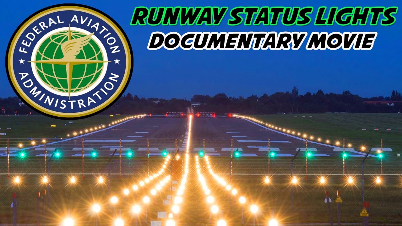 Runway Status Lights Video - Documentary Movie by FAA