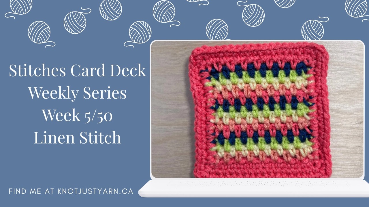 Week 5 of 50 - Linen Stitch