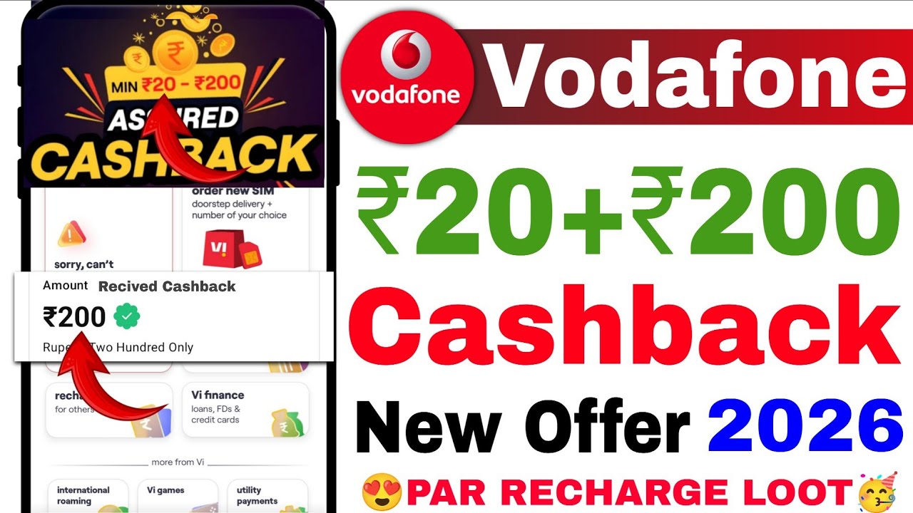 Vi New Offer 2026 |🤑Flat Rs ₹20+₹200 Cashback | Vi Upto ₹20 Cashback | Vi par Recharge ₹20 Cashback