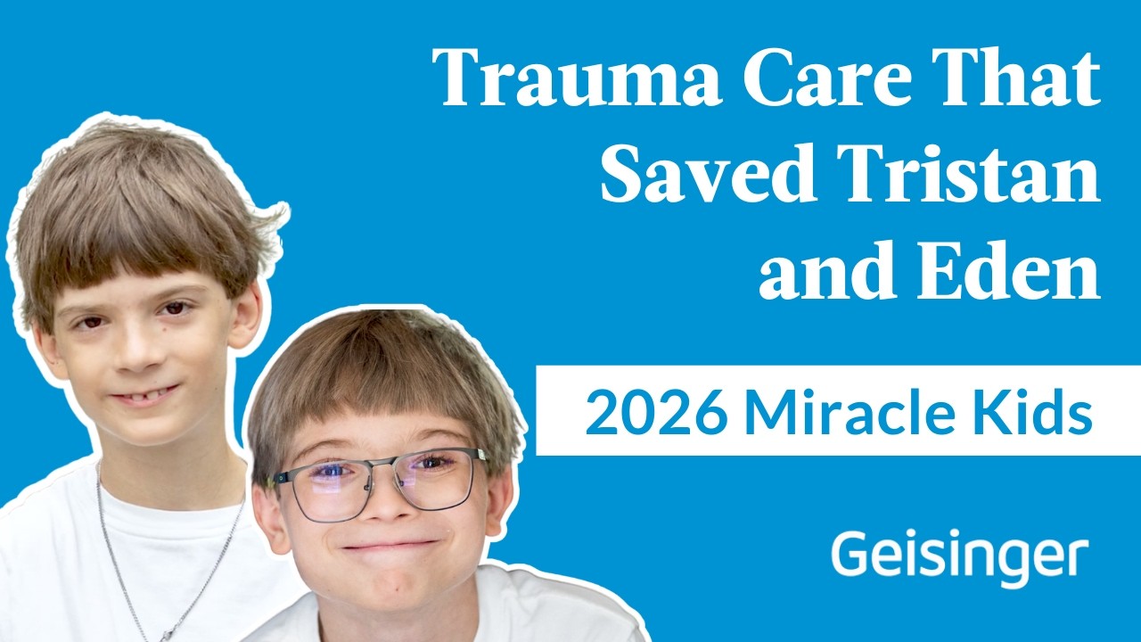 How Geisinger Trauma Care Saved Brothers After a Life-Changing Crash | 2026 Miracle Kids