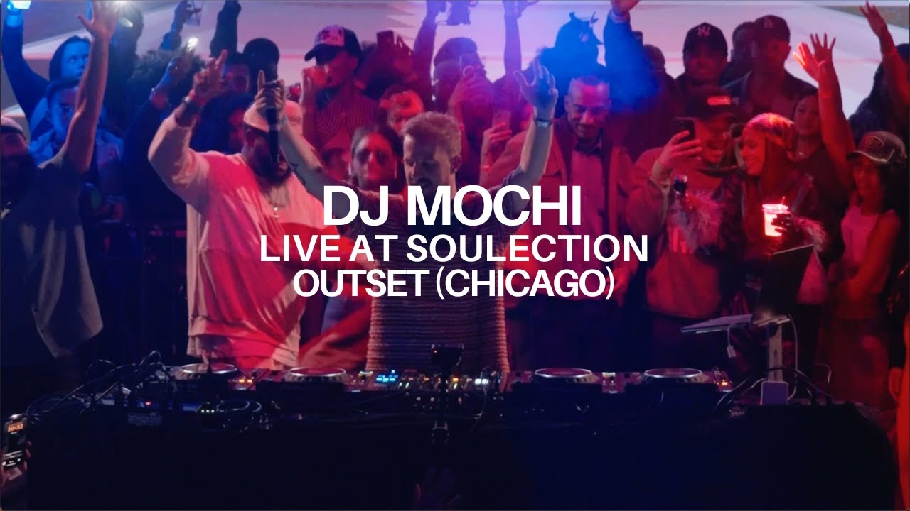 DJ Mochi | Live at Soulection with Joe Kay | Outset (Chicago)