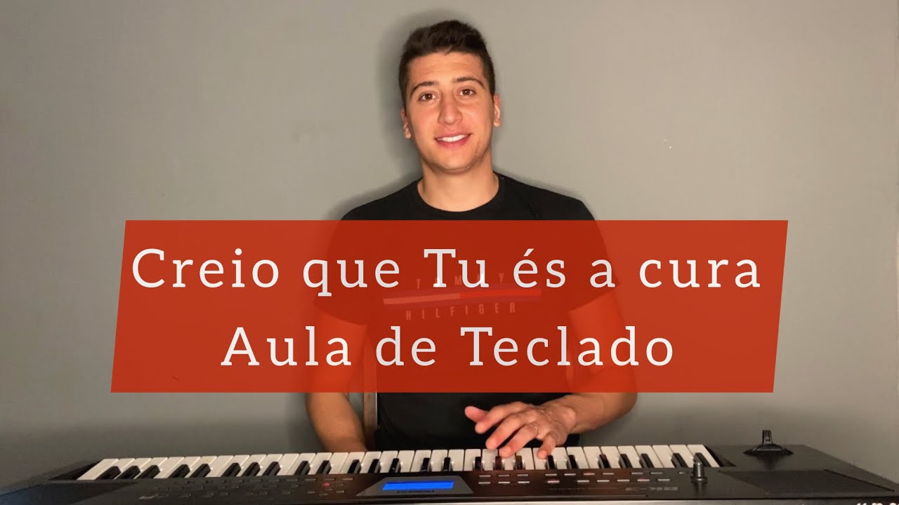 Como tocar Creio que Tu És a Cura - Gabriela Rocha ( Aula de Teclado )