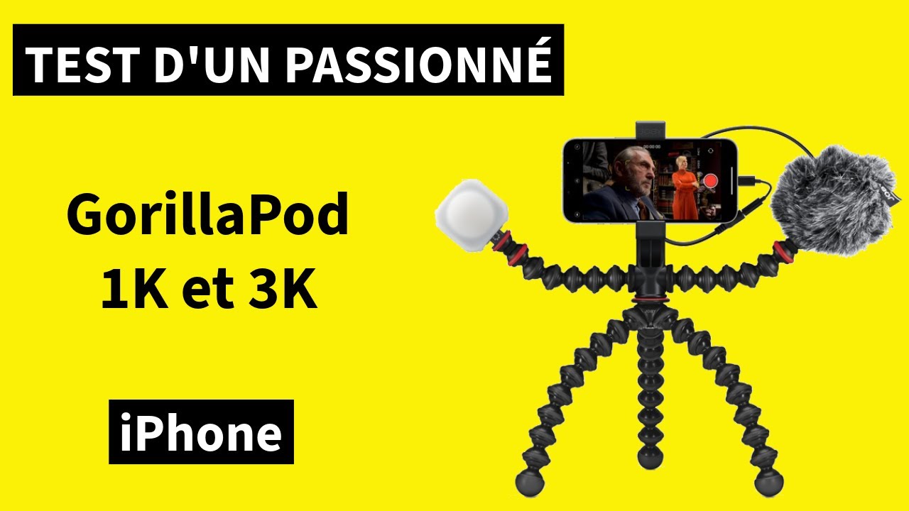 TEST du GorillaPod 1K et 3K