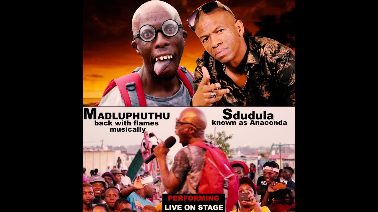 MADLUPHUTHU IS BACK WITH FLAMES MUSICALLY ALONGSIDE SDUDULA known a ANACONDA